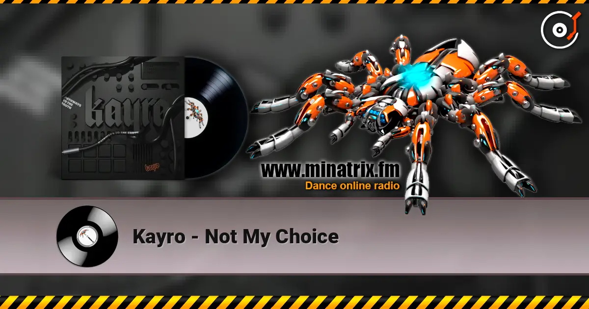 Kayro - Not My Choice listen online in high quality | Minatrix.FM