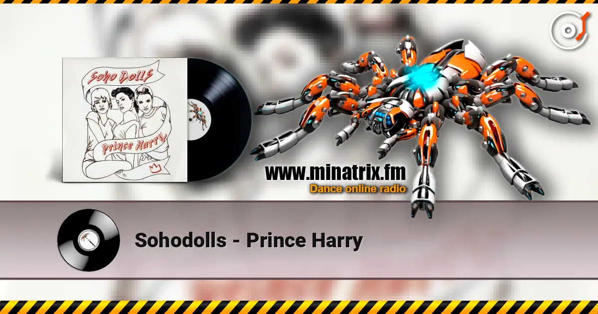 Sohodolls - Prince Harry слухати онлайн у високій якості | Minatrix.FM