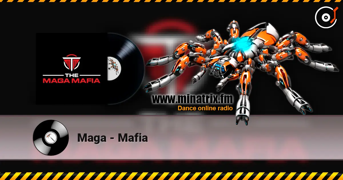 Maga - Mafia слухати онлайн у високій якості | Minatrix.FM