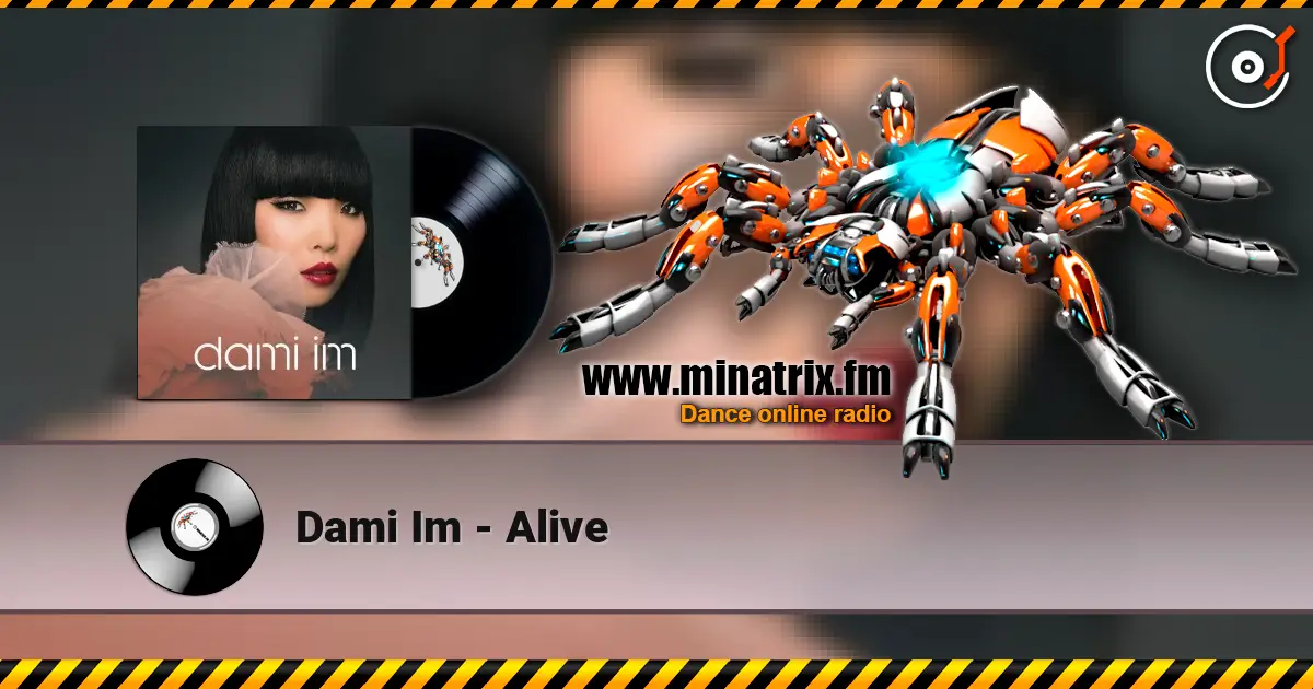 Dami Im - Alive слухати онлайн у високій якості | Minatrix.FM