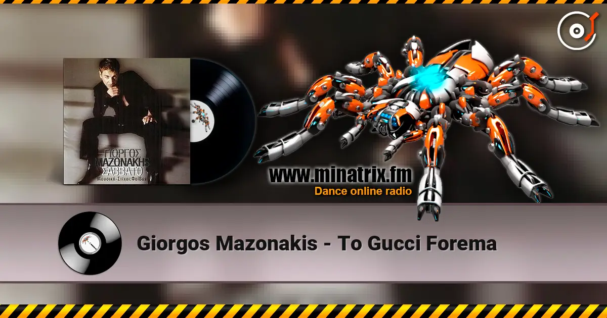 Giorgos Mazonakis - To Gucci Forema слухати онлайн у високій якості | Minatrix.FM