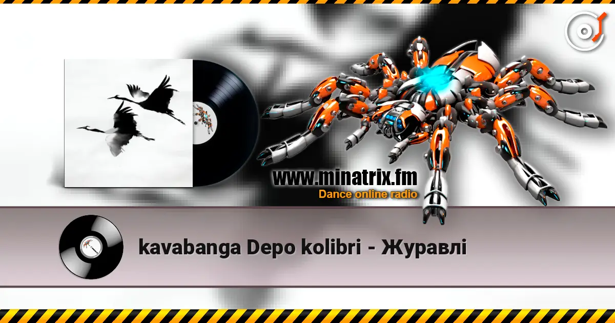 kavabanga Depo kolibri - Журавлі listen online in high quality | Minatrix.FM