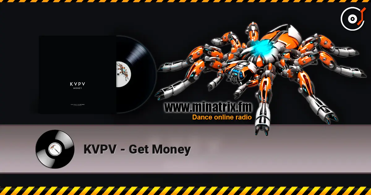 KVPV - Get Money listen online in high quality | Minatrix.FM
