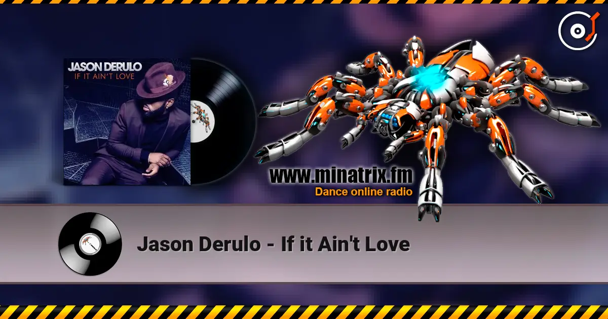 Jason Derulo - If it Ain't Love listen online in high quality | Minatrix.FM