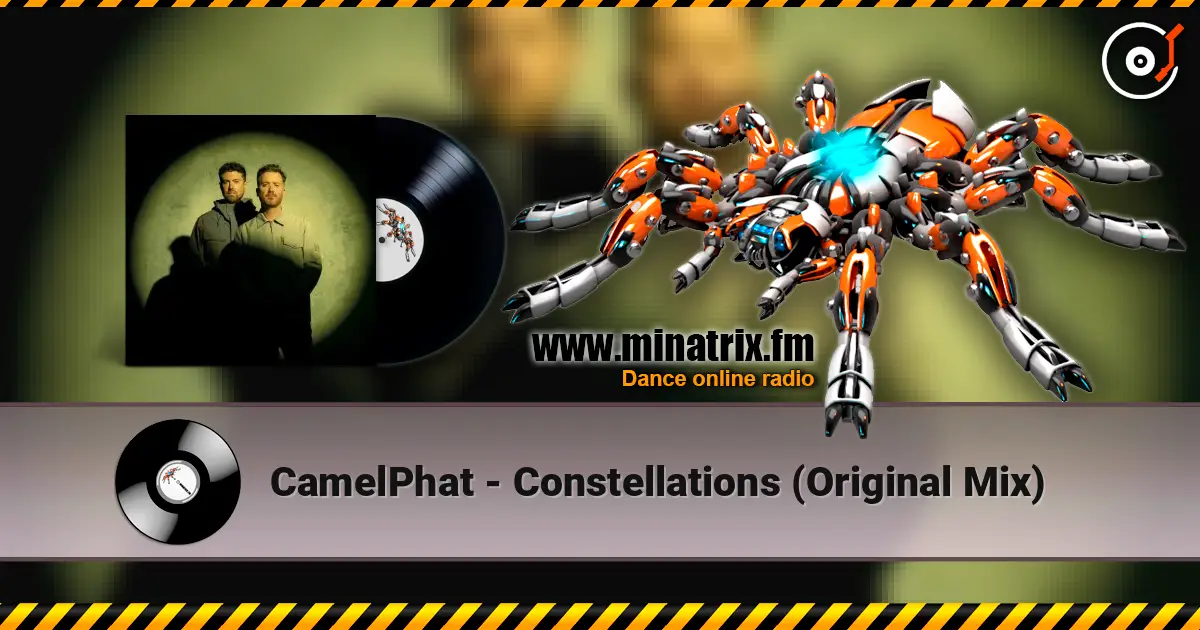 CamelPhat - Constellations (Original Mix) слухати онлайн у високій якості | Minatrix.FM