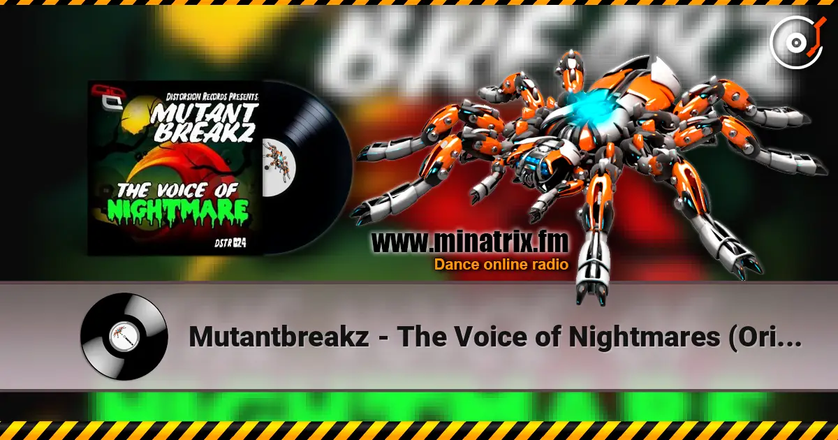 Mutantbreakz - The Voice of Nightmares (Original Mix) слухати онлайн у високій якості | Minatrix.FM