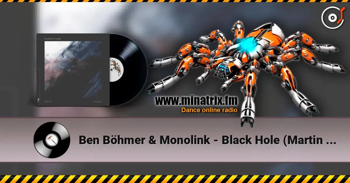 Ben Böhmer & Monolink - Black Hole (Martin Roth Remix) слухати онлайн у високій якості | Minatrix.FM