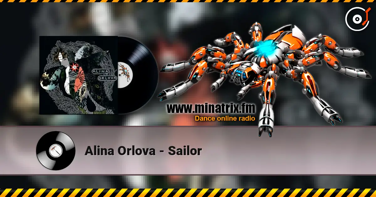 Alina Orlova - Sailor слухати онлайн у високій якості | Minatrix.FM
