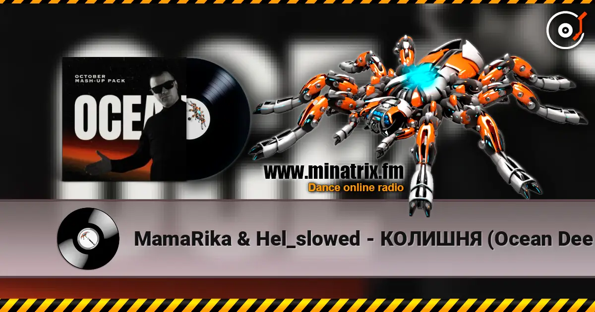 MamaRika & Hel_slowed - КОЛИШНЯ (Ocean Dee Edit) listen online in high quality | Minatrix.FM