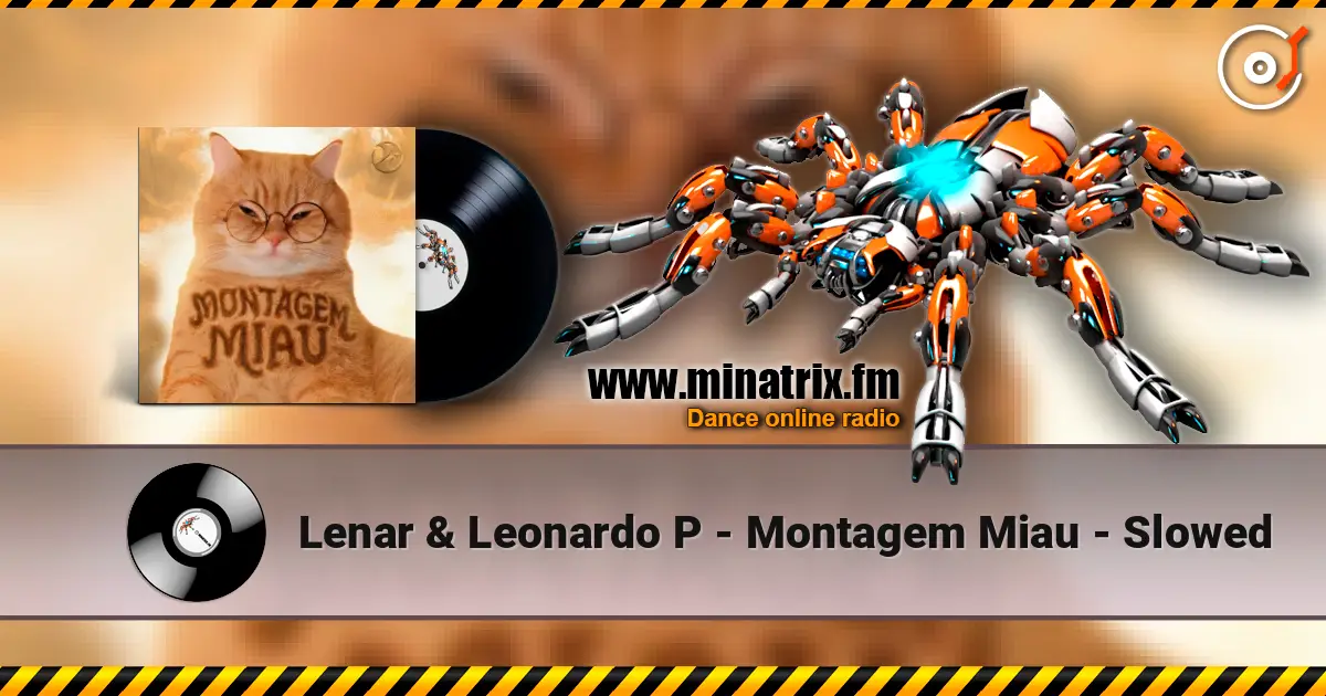 Lenar & Leonardo P - Montagem Miau - Slowed слухати онлайн у високій якості | Minatrix.FM