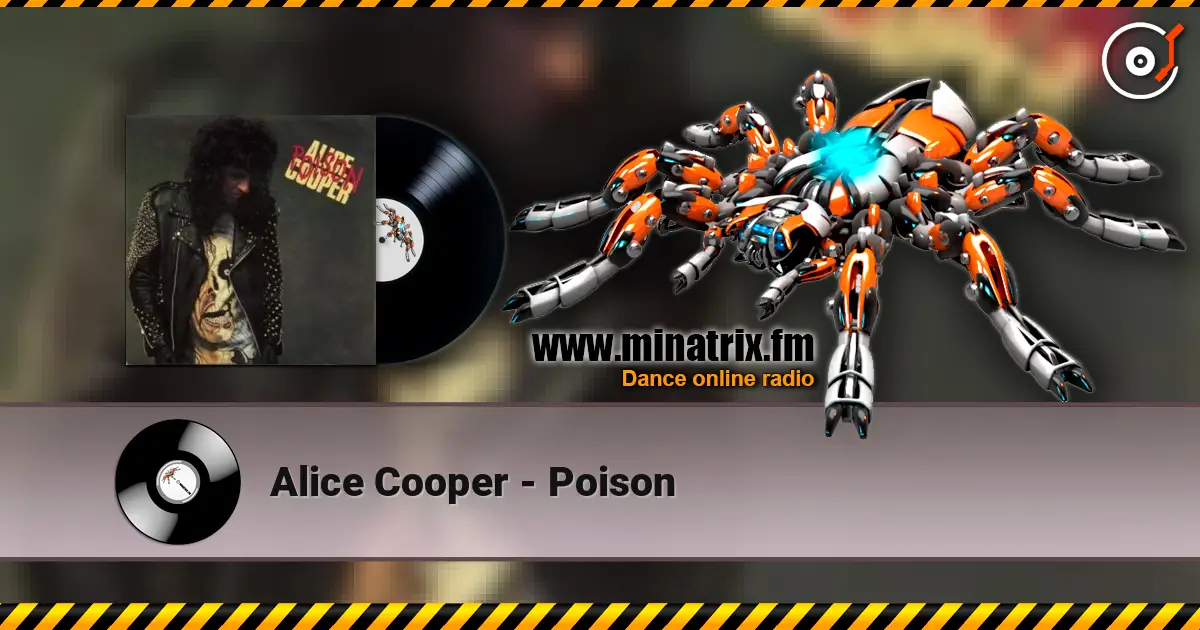 Alice Cooper - Poison слухати онлайн у високій якості | Minatrix.FM