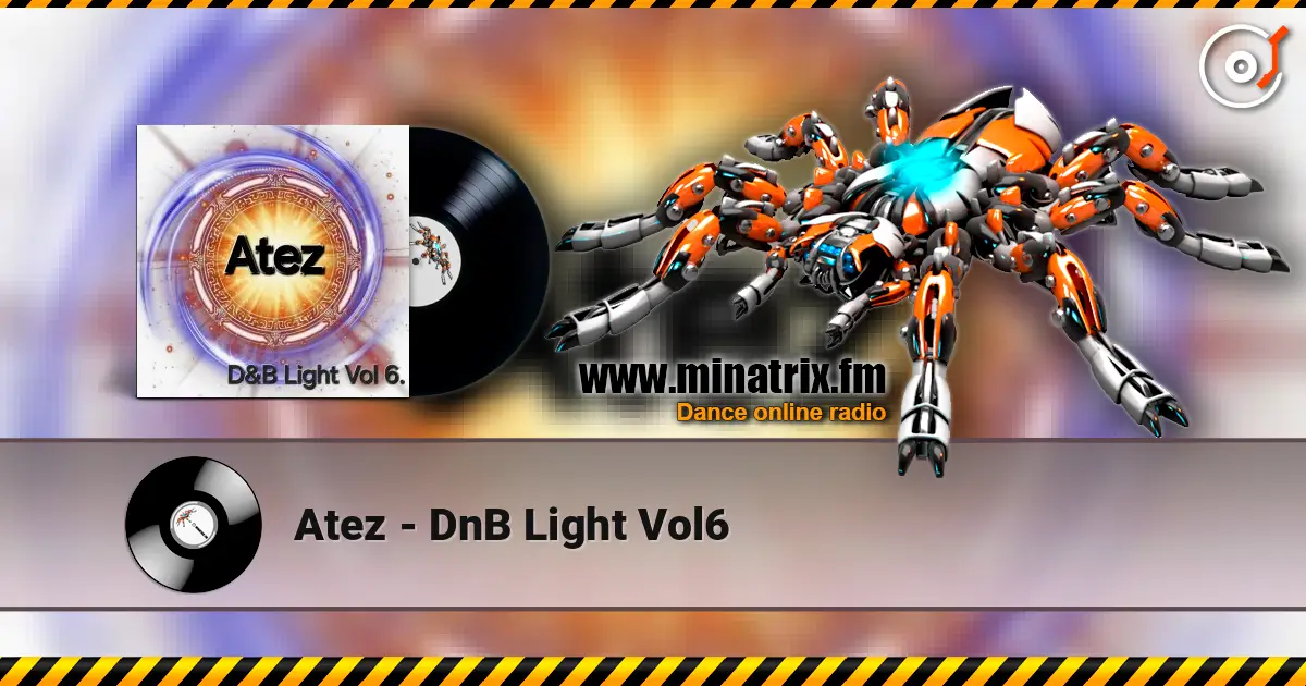 Atez - DnB Light Vol6 listen online in high quality | Minatrix.FM
