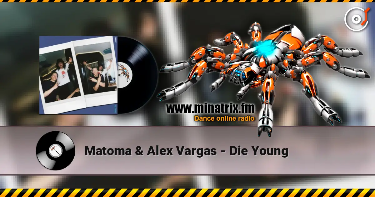 Matoma & Alex Vargas - Die Young listen online in high quality | Minatrix.FM
