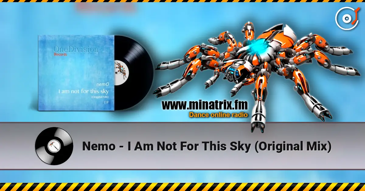 Nemo - I Am Not For This Sky (Original Mix) слухати онлайн у високій якості | Minatrix.FM