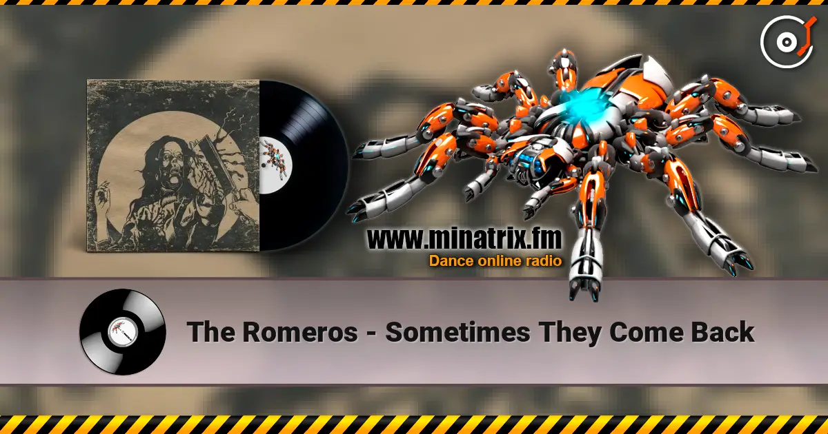 The Romeros - Sometimes They Come Back слухати онлайн у високій якості | Minatrix.FM