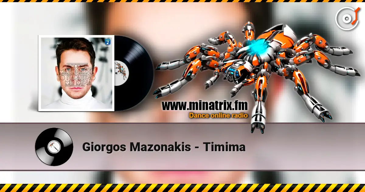 Giorgos Mazonakis - Timima слухати онлайн у високій якості | Minatrix.FM