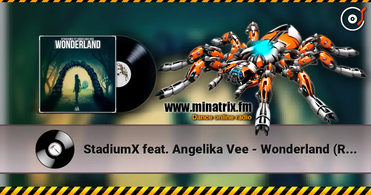 StadiumX feat. Angelika Vee - Wonderland (Radio Edit) слухати онлайн у високій якості | Minatrix.FM