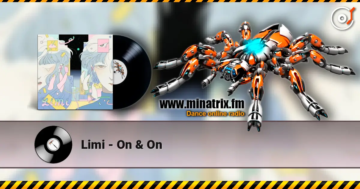 Limi - On & On слухати онлайн у високій якості | Minatrix.FM
