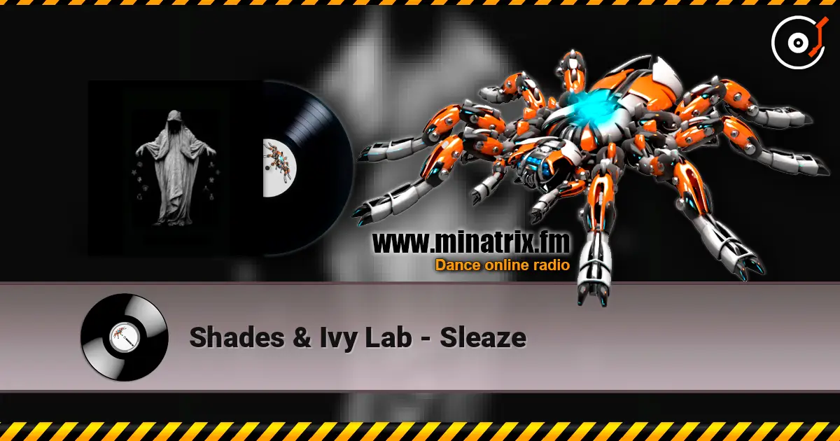 Shades & Ivy Lab - Sleaze listen online in high quality | Minatrix.FM