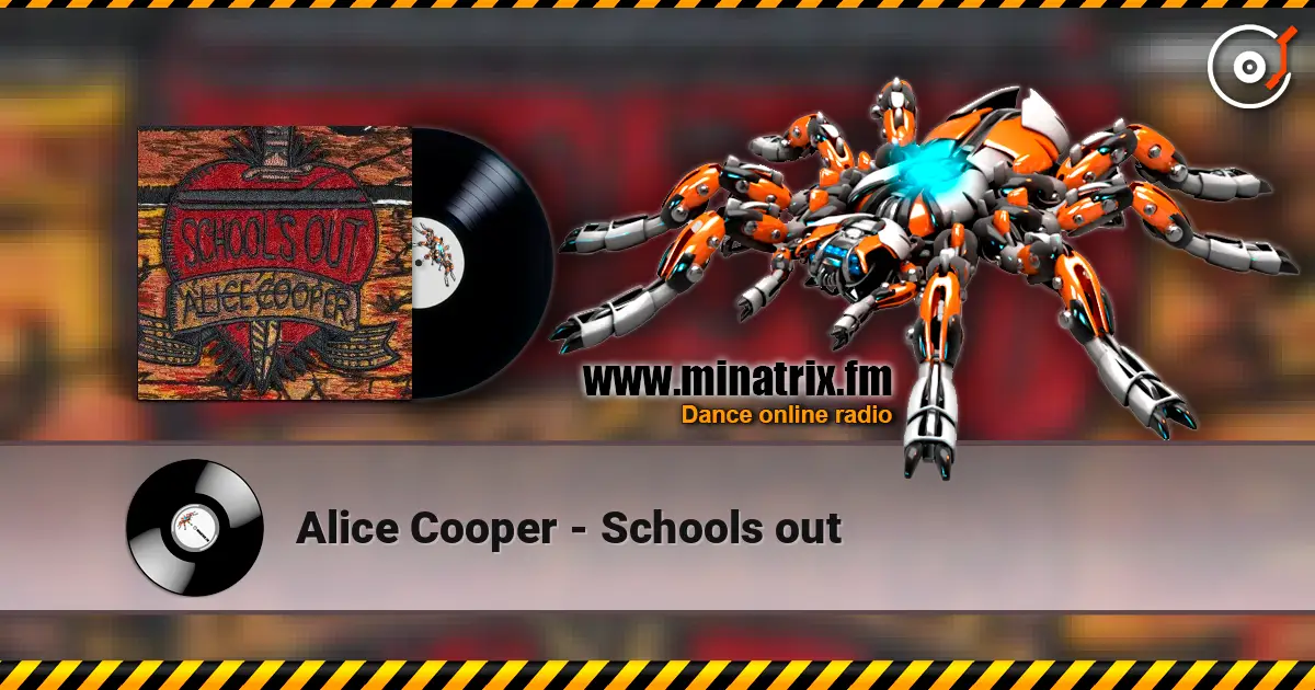 Alice Cooper - Schools out listen online in high quality | Minatrix.FM