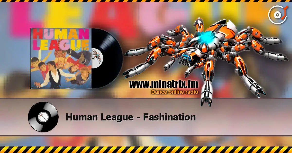 Human League - Fashination слухати онлайн у високій якості | Minatrix.FM