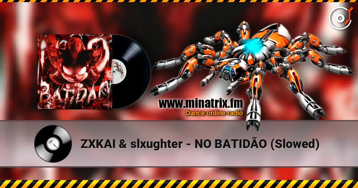 ZXKAI & slxughter - NO BATIDÃO (Slowed) слухати онлайн у високій якості | Minatrix.FM