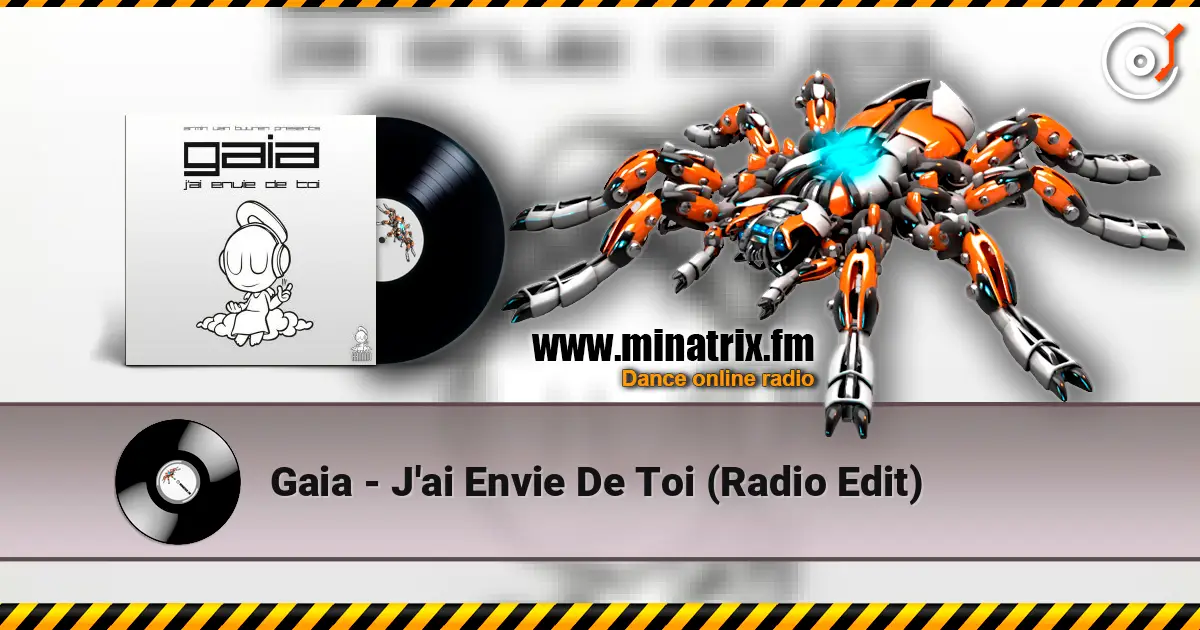 Gaia - J'ai Envie De Toi (Radio Edit) слухати онлайн у високій якості | Minatrix.FM