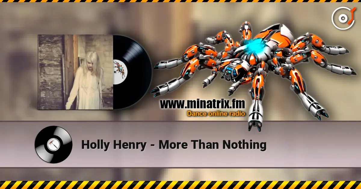 Holly Henry - More Than Nothing слухати онлайн у високій якості | Minatrix.FM