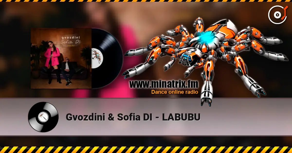 Gvozdini & Sofia DI - LABUBU listen online in high quality | Minatrix.FM