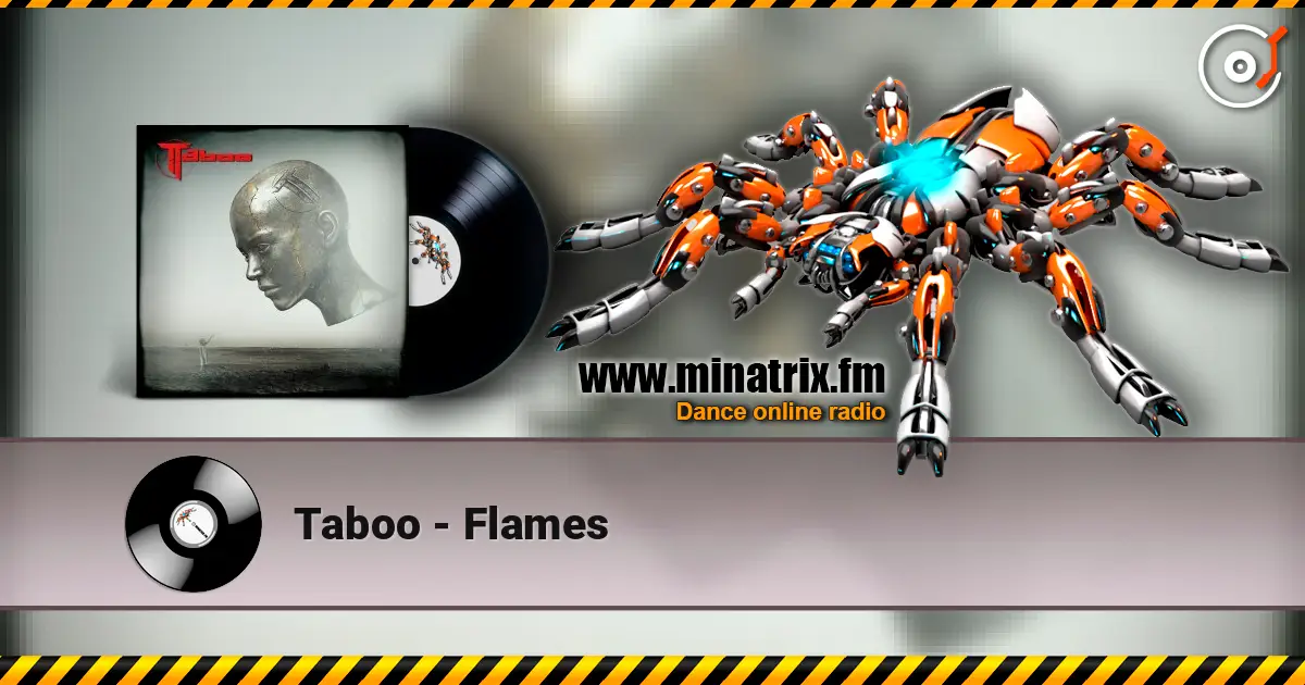 Taboo - Flames слухати онлайн у високій якості | Minatrix.FM