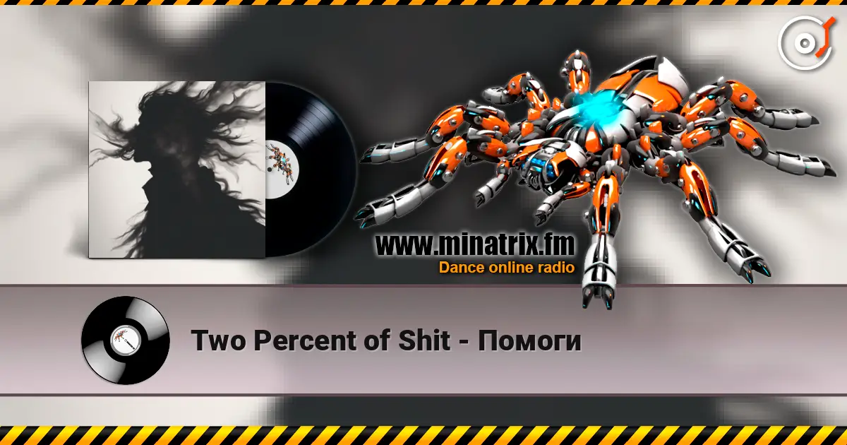 Two Percent of Shit - Помоги слухати онлайн у високій якості | Minatrix.FM