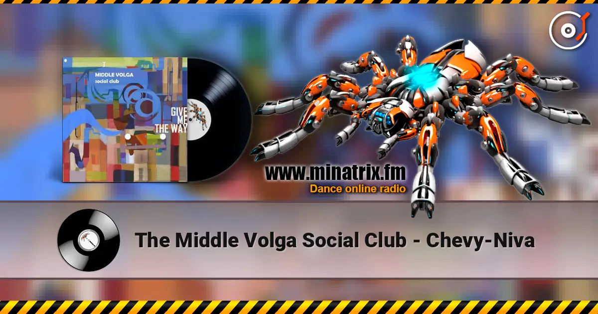 The Middle Volga Social Club - Chevy-Niva listen online in high quality | Minatrix.FM