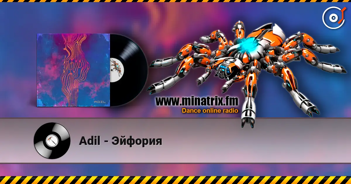 Adil - Эйфория слухати онлайн у високій якості | Minatrix.FM