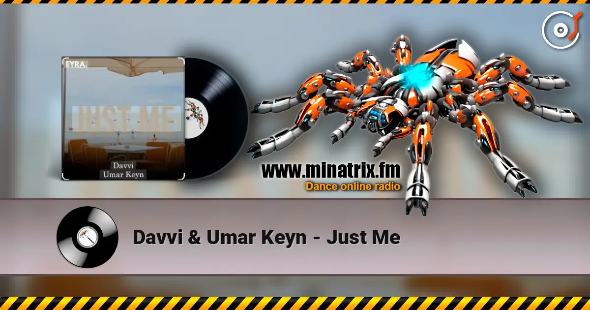 Davvi & Umar Keyn - Just Me listen online in high quality | Minatrix.FM
