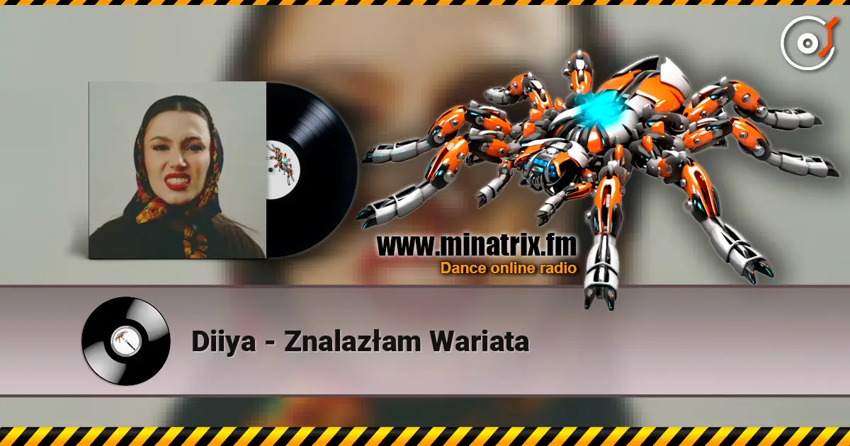 Diiya - Znalazłam Wariata listen online in high quality | Minatrix.FM