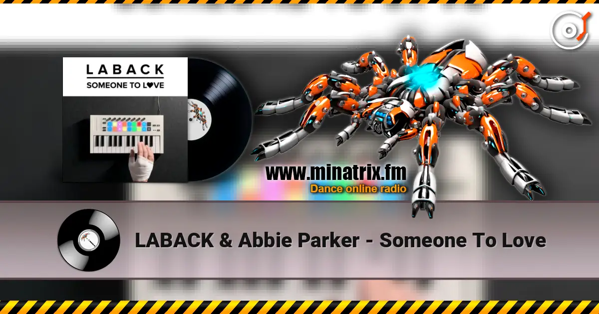 LABACK & Abbie Parker - Someone To Love listen online in high quality | Minatrix.FM