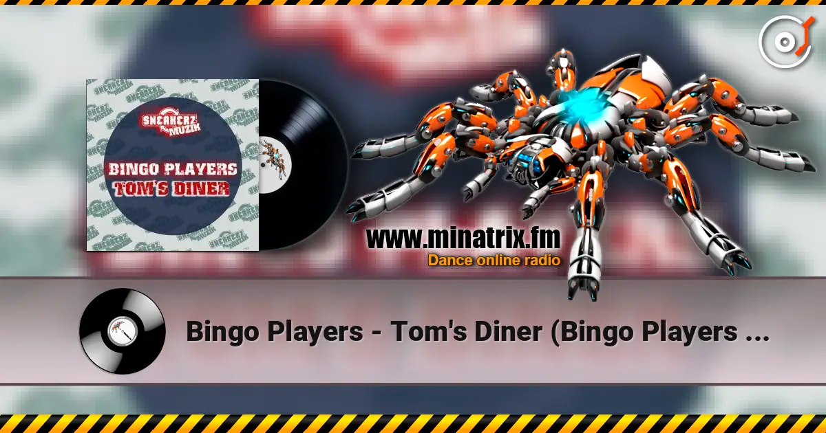 Bingo Players - Tom's Diner (Bingo Players 2016 Re-Work) listen online in high quality | Minatrix.FM