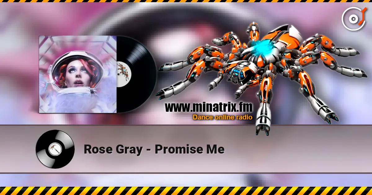 Rose Gray - Promise Me слухати онлайн у високій якості | Minatrix.FM