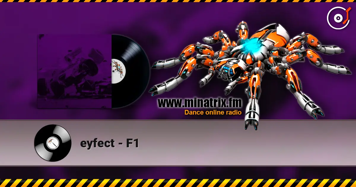 eyfect - F1 слухати онлайн у високій якості | Minatrix.FM