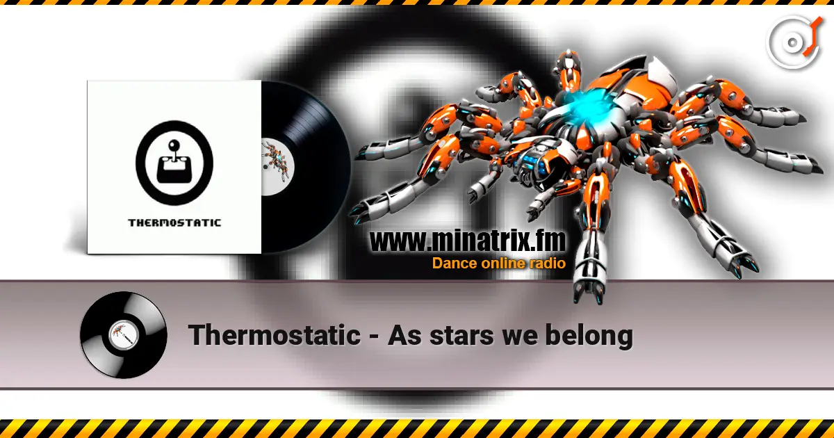 Thermostatic - As stars we belong listen online in high quality | Minatrix.FM