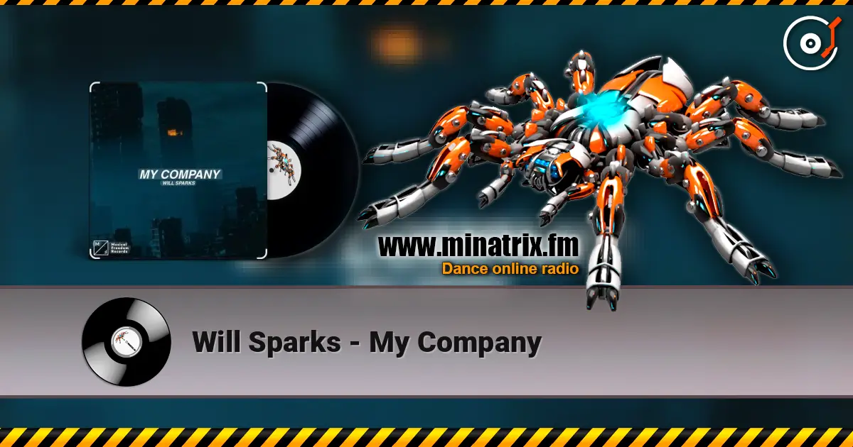 Will Sparks - My Company listen online in high quality | Minatrix.FM