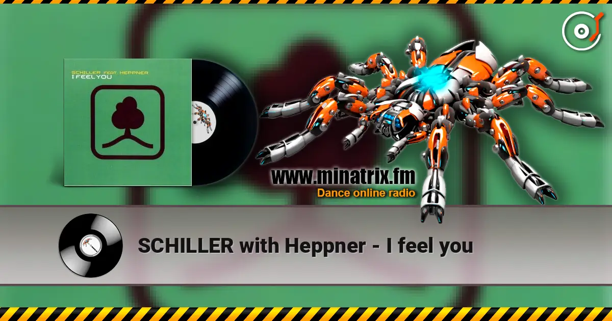 SCHILLER with Heppner - I feel you слухати онлайн у високій якості | Minatrix.FM
