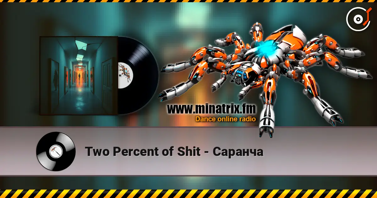 Two Percent of Shit - Саранча listen online in high quality | Minatrix.FM