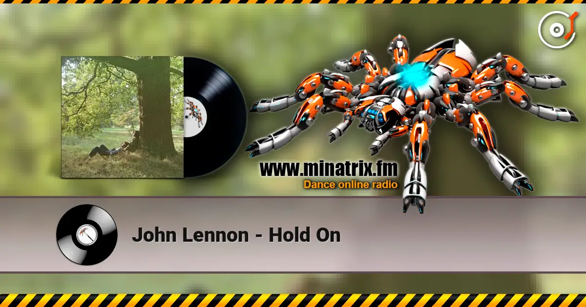 John Lennon - Hold On listen online in high quality | Minatrix.FM