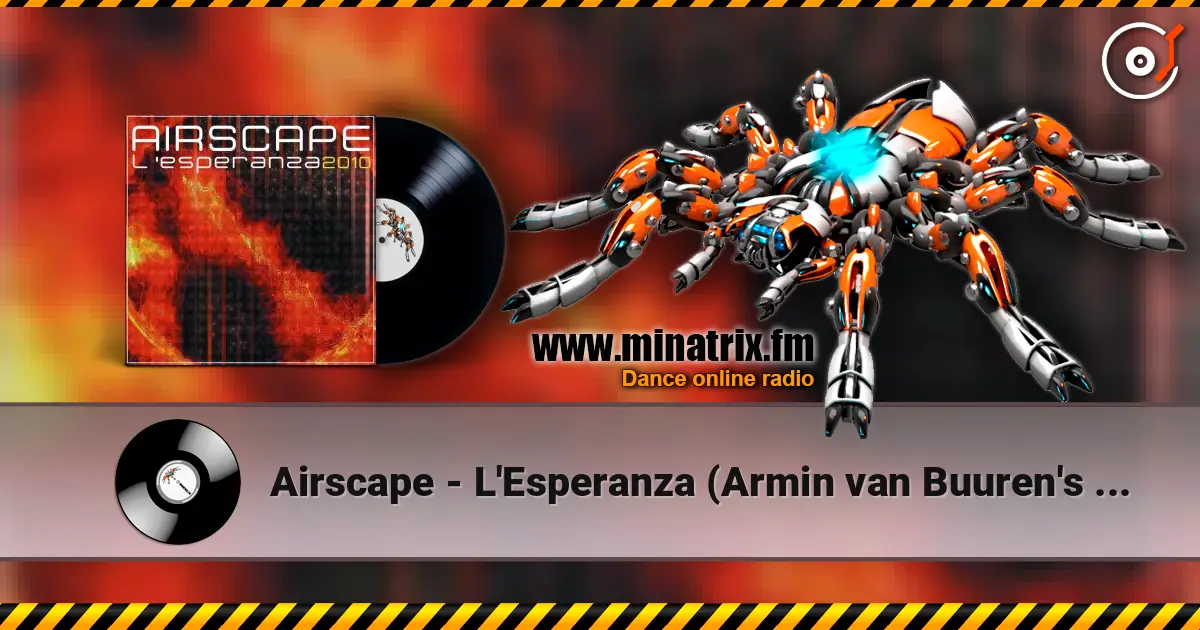 Airscape - L'Esperanza (Armin van Buuren's Rising Star Mix) слухати онлайн у високій якості | Minatrix.FM