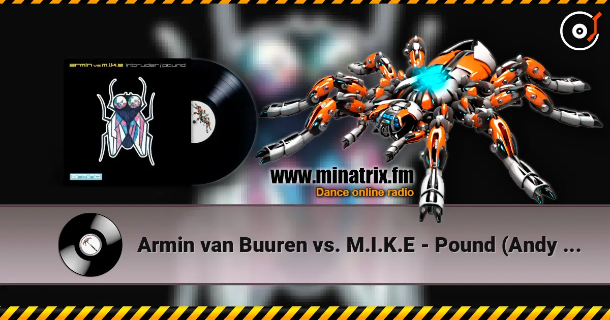 Armin van Buuren vs. M.I.K.E - Pound (Andy B & Mellow-D Remix) слухати онлайн у високій якості | Minatrix.FM
