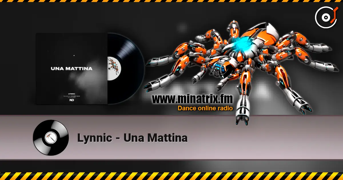 Lynnic - Una Mattina listen online in high quality | Minatrix.FM