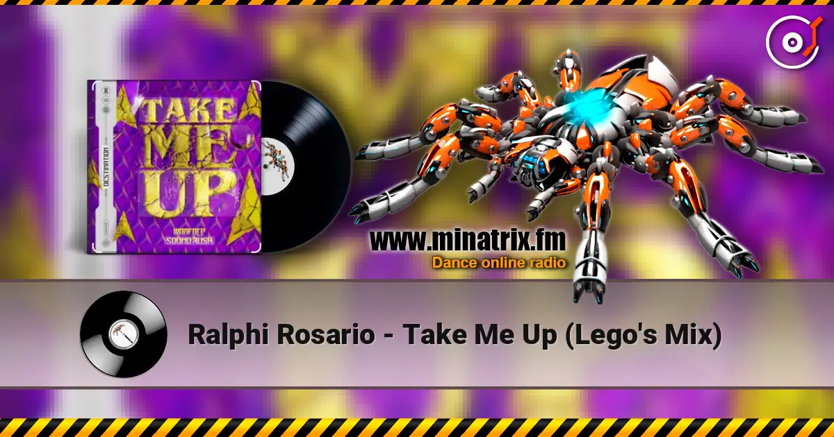 Ralphi Rosario - Take Me Up (Lego's Mix) слухати онлайн у високій якості | Minatrix.FM