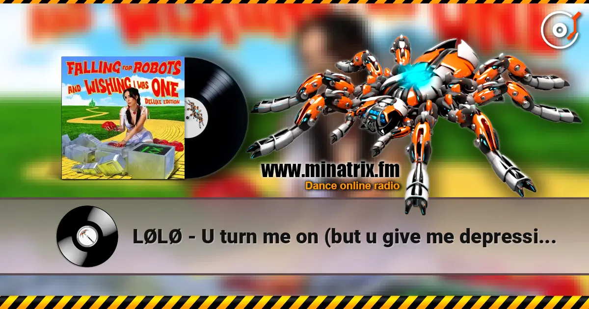 LØLØ - U turn me on (but u give me depression) слухати онлайн у високій якості | Minatrix.FM