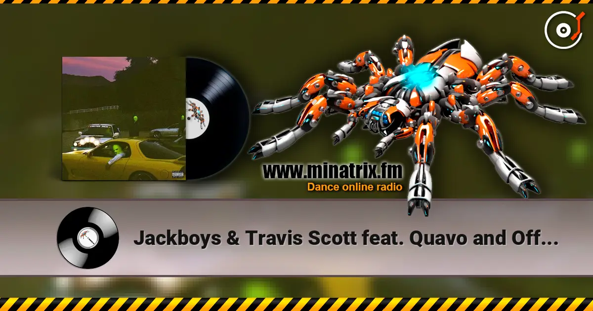 Jackboys & Travis Scott feat. Quavo and Offset - Had Enough listen online in high quality | Minatrix.FM